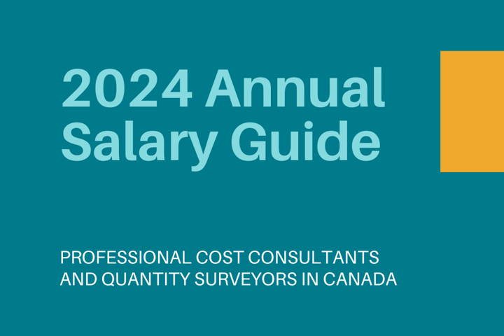 2024 Salary Guide for Professional Cost Consultants and Quantity Surveyors in Canada